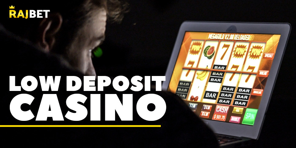 Low Deposit Casino India 2025